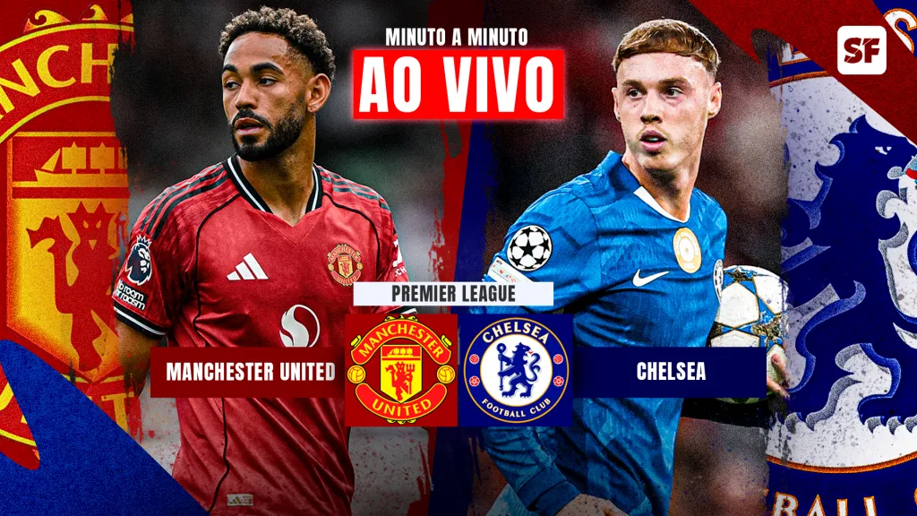 Manchester United x Chelsea: onde assistir ao vivo jogo da Premier League