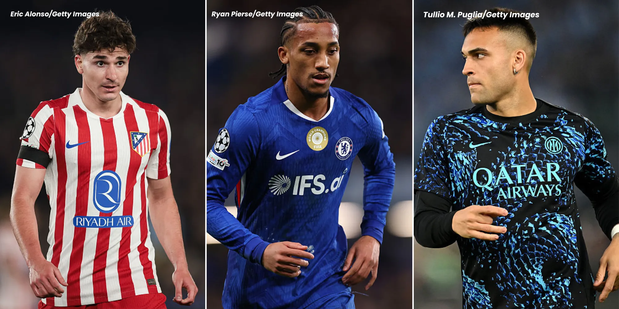 Julián Álvarez, do Atlético de Madrid, João Pedro, do Chelsea e Lautaro Martínez, da Internazionale. Fotos: Eric Alonso, Ryan Pierse e Tullio M. Puglia – Getty Images