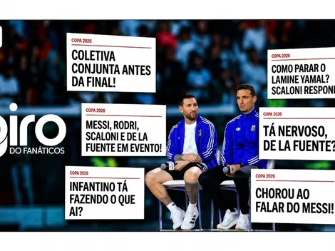 Giro da Copa: Tudo que aconteceu nesta sexta-feira (17/07)